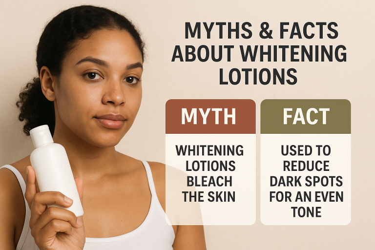 Myths & Facts About Whitening Lotions